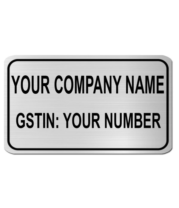 KlowAge Personalized/Customised GST Number Plate Self-Adhesive Silver Black High Grade Acrylic Sign Board for Business Shop Stores Cafes Shops Hospital School Office Hotel Restaurant Company Malls Bank Home